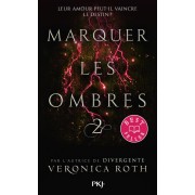  Marquer les ombres t.2 