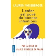  L'enfer est pavé de bonnes intentions  