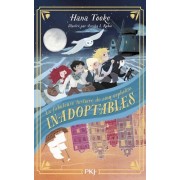  La fabuleuse histoire de cinq orphelins inadoptables Tome 1  