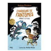 CHASSEURS DE FANTOMES - TOME 3 PANIQUE A LA PLAGE