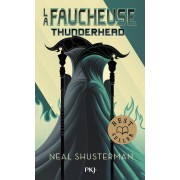  La faucheuse t.2 ; thunderhead 