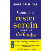  Comment rester serein quand tout s'effondre  