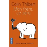  Mon frère, ce zéro  