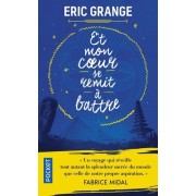  Et mon coeur se remit à battre  