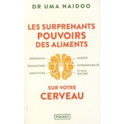  Les surprenants pouvoirs des aliments sur votre cerveau  