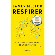  Respirer - Le pouvoir extraordinaire de la respiration  