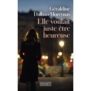  Elle voulait juste être heureuse  