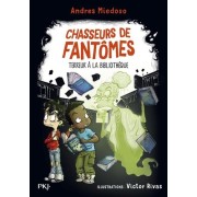  Chasseurs de fantômes - Tome 5  