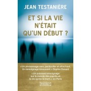  Et si la vie n'était qu'un début?  