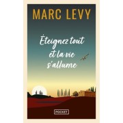  Eteignez tout et la vie s'allume  