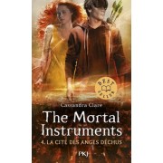  The Mortal instruments Tome 4 : la cité des anges Déchus  