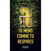  Tu mens comme tu respires  