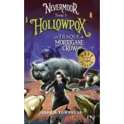 NEVERMOOR - TOME 3 HOLLOWPOX