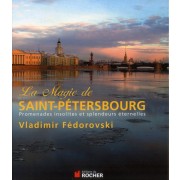  La magie de Saint-Pétersbourg 