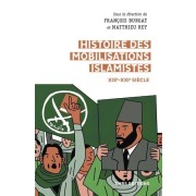  Histoire des mobilisations islamistes (XIXe-XXIe siècles) - D'Afghani à Baghdadi  