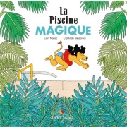  La piscine magique  