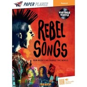  Rebel Songs - How music can change the world  