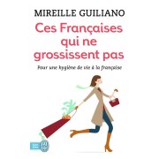 Ces françaises qui ne grossissent pas 
