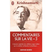  Commentaires sur la vie - Tome 3  
