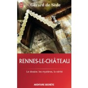  Rennes-le-Château - Le dossier, les impostures, les phantasmes, les hypothèses  