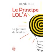  Le principe LOL²A - Ou La perfection du monde 