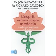  L'esprit est son propre médecin ; le dialogue de la méditation et de la science 