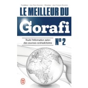  Le meilleur du Gorafi N°2 - Toute l'information selon des sources contradictoires  