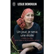  Un jour, je serai une étoile - A Milla, ma fille pour que tu ne m'oublie jamais  
