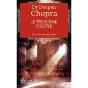  Le treizième disciple ; une aventure spirituelle 