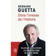  Dans l'ivresse de l'Histoire  