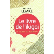  Le livre de l'ikigai ; le secret du bonheur 
