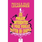 Les phrases interdites si vous voulez rester en couple  