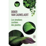  Les émotions cachées des plantes 