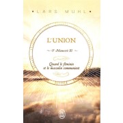  O' manuscrit III ; l'union, quand le féminin et le masculin communient 