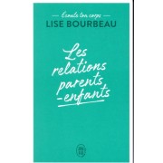  Ecoute ton corps ; les relations parents-enfants 