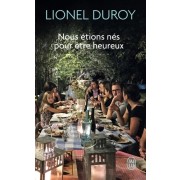  Nous étions nés pour être heureux  