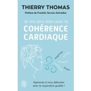  Je me sens bien avec la cohérence cardiaque - Apprenez à vous détendre avec la respiration guidée  