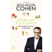  Manger sain et sans crainte ; des conseils concrets et pratiques 