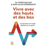  VIVRE AVEC DES HAUTS ET DES BAS 