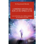 Lumières nouvelles sur la vie après la vie  