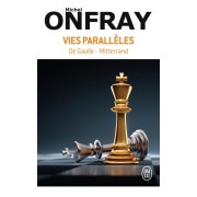  Vies parallèles : de Gaulle-Mitterrand 