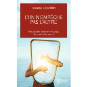  L'un n'empêche pas l'autre - La voie de l'amoureux  