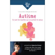  Autisme - Ce sont les familles qui en parlent le mieux  