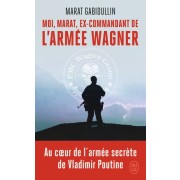  Moi, Marat, ex-commandant de l'armée Wagner  