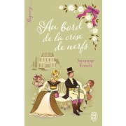  Au bord de la crise de nerfs  
