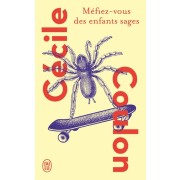  Méfiez-vous des enfants sages  