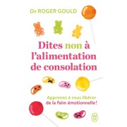  Dites non à l'alimentation de consolation - Apprenez à vous libérer de la faim émotionelle !  