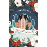  Etrange Noël à Marcilly  