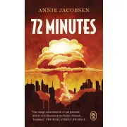 72 MINUTES - GUERRE NUCLEAIRE, UN SCENARIO