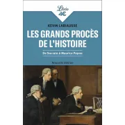 LES GRANDS PROCES DE L'HISTOIRE - DE SOCRATE A MAURICE PAPON